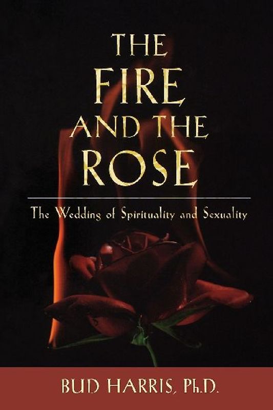 The Fire and the Rose