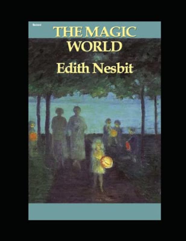 The Magic World Illustrated