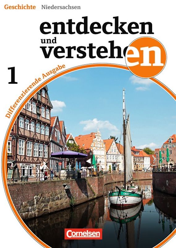 Entdecken und verstehen - Geschichtsbuch - Differenzierende Ausgabe Niedersachsen - Band 1: 5./6. Schuljahr