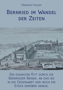 Bernried im Wandel der Zeiten