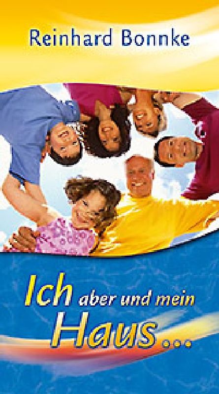 Ich aber und mein Haus...