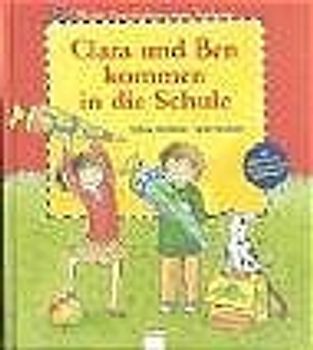 Clara und Ben kommen in die Schule