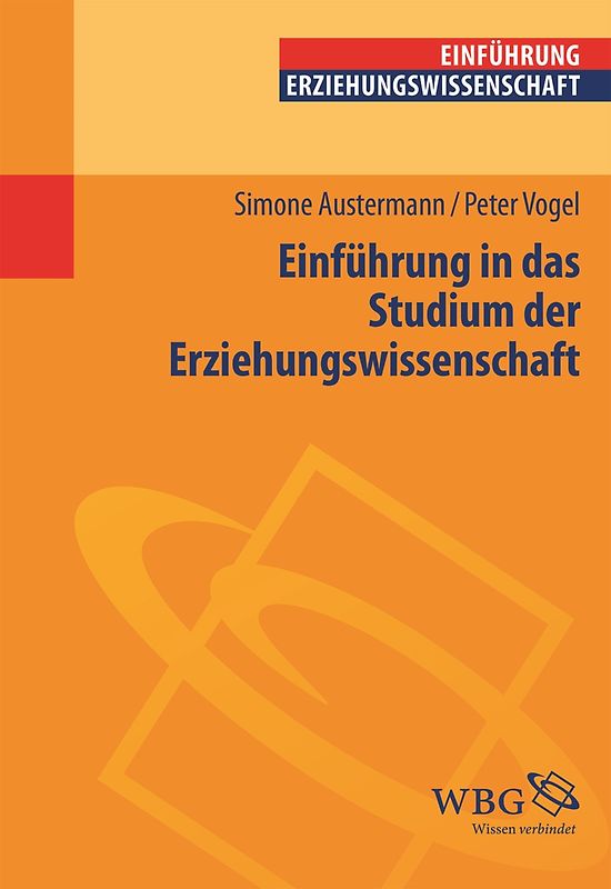 Einführung in das Studium der Erziehungswissenschaft