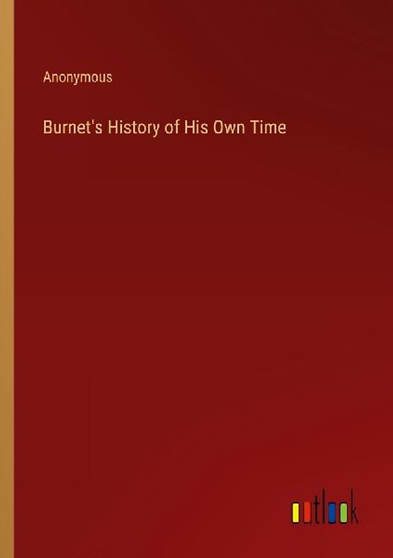 Burnet's History of His Own Time