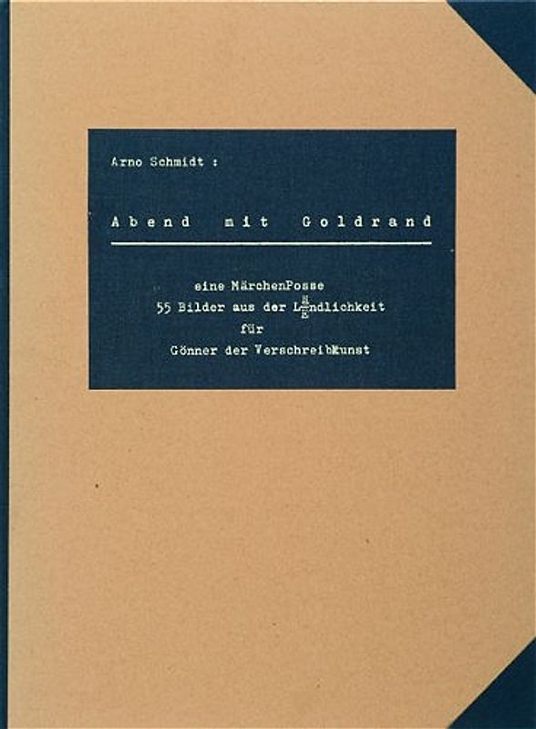 Abend mit Goldrand. Ausgabe B. Eine Märchen-Posse. 55 Bilder aus der Ländlichkeit für Gönner der Verschreibkunst