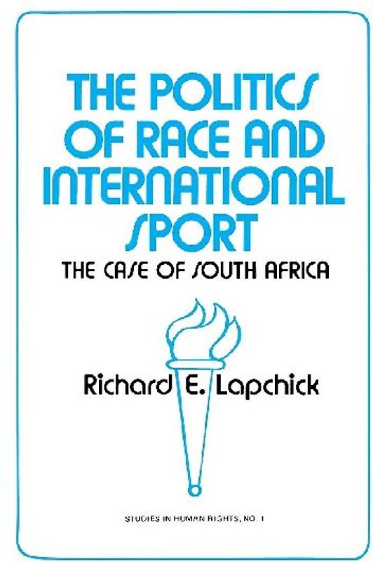 The Politics of Race and International Sport