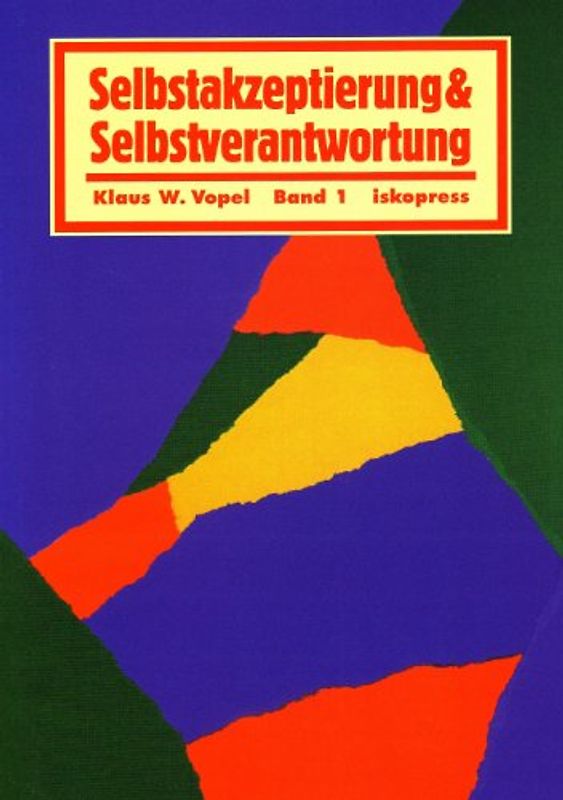 Selbstakzeptierung und Selbstverantwortung. Interaktionsspiele zur...