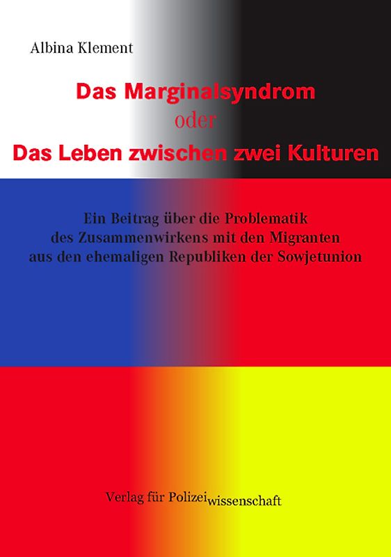 Das Marginalsyndrom oder Das Leben zwischen zwei Kulturen