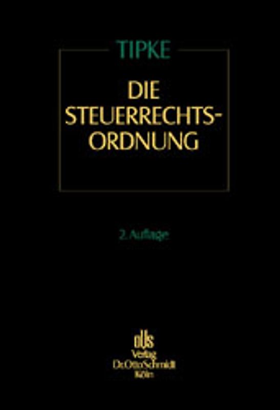 Die Steuerrechtsordnung, Band 1