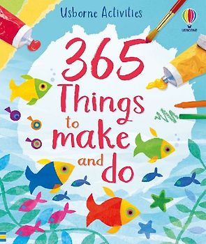 365 things to make and do