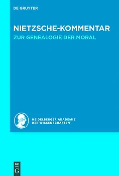 Kommentar zu Nietzsches "Zur Genealogie der Moral"