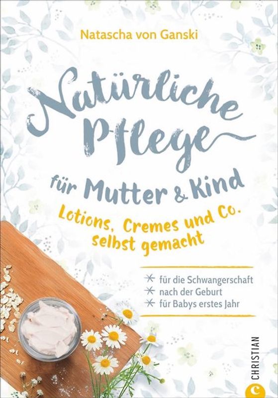 Natürliche Pflege für Mutter und Kind