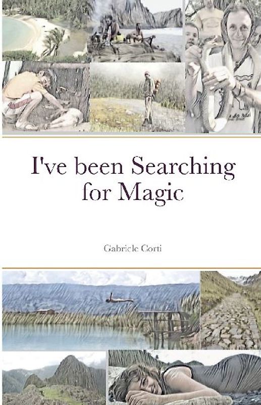 I've been Searching for Magic
