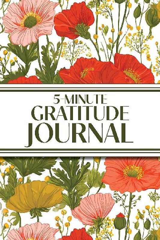 5-Minute Gratitude Journal (Poppies & Wildflowers)
