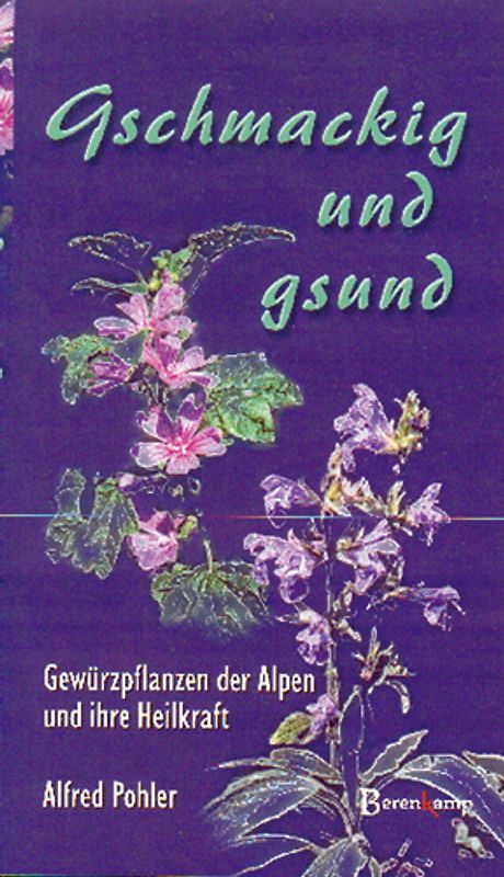 Gschmackig und g'sund