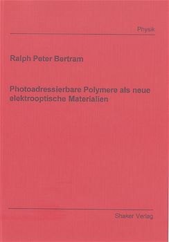 Photoadressierbare Polymere als neue elektrooptische Materialien