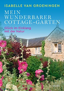 Mein wunderbarer Cottage-Garten