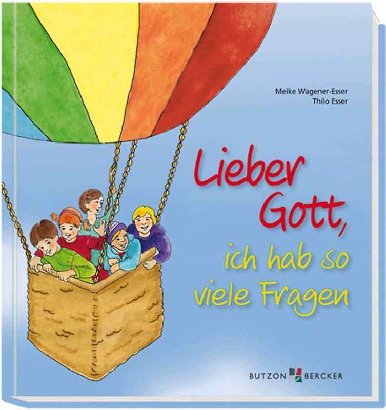 Lieber Gott, ich hab so viele Fragen