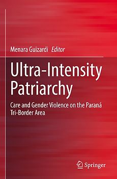 Ultra-Intensity Patriarchy