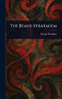 The Beaux-Stratagem