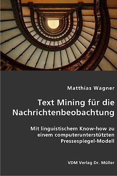 Text Mining für die Nachrichtenbeobachtung