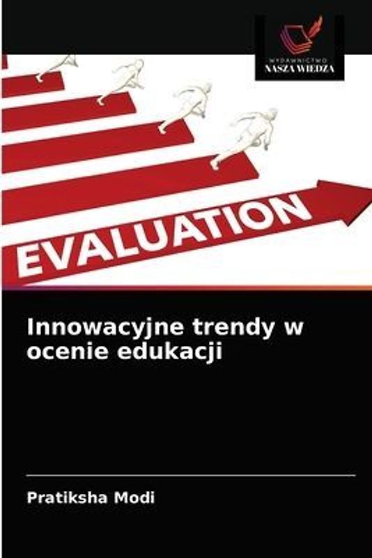 Innowacyjne trendy w ocenie edukacji