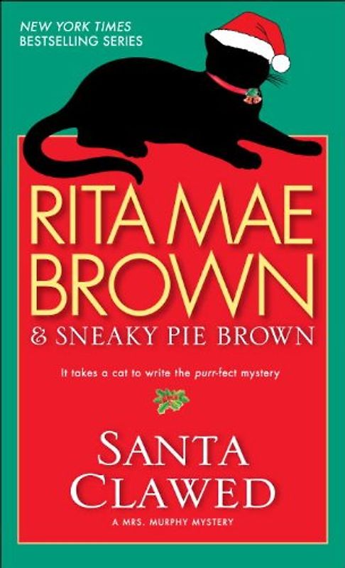 Santa Clawed: A Novel (Mrs. Murphy Mysteries) - Rita Mae Brown