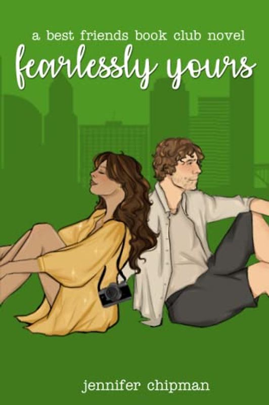 Fearlessly Yours (Best Friends Book Club, Band 3)