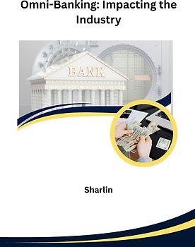 Omni-Banking: Impacting the Industry