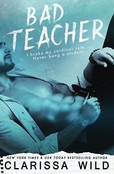 Bad Teacher (Unprofessional Bad Boys, Band 1)