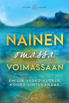Nainen omassa voimassaan