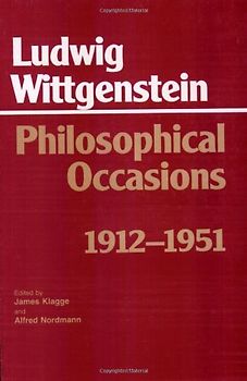 Philosophical Occasions 1912-1951 - Ludwig Wittgenstein