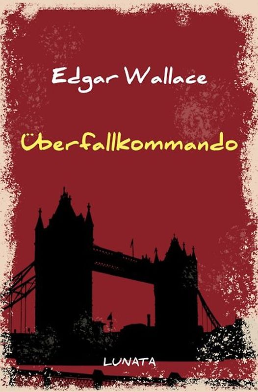 Edgar-Wallace-Reihe / Überfallkommando