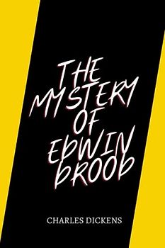 The Mystery of Edwin Drood by charles dickens