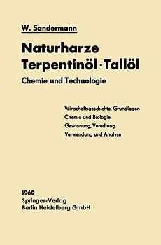 Naturharze Terpentinöl · Tallöl