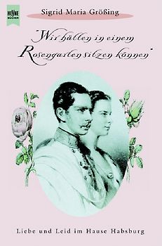 Wir hätten in einem Rosengarten sitzen können