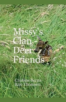 Missy's Clan - Deer Friends