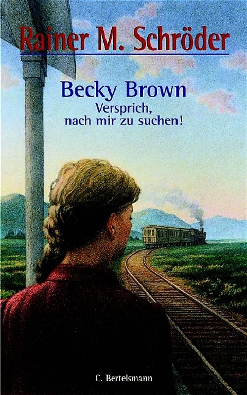 Becky Brown - Versprich, nach mir zu suchen!