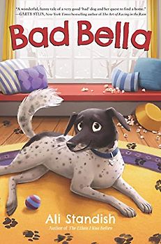 Bad Bella: A Christmas Holiday Book for Kids (Stick Dog, 10, Band 10)