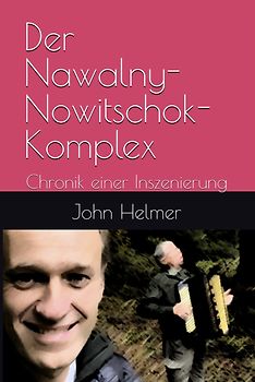 DER NAWALNY-NOWITSCHOK-KOMPLEX