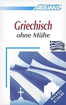 ASSiMiL Griechisch ohne Mühe - Lehrbuch - Niveau A1-B2