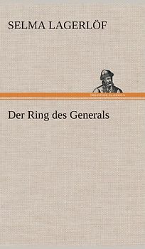 Der Ring des Generals - Lagerlöf, Selma