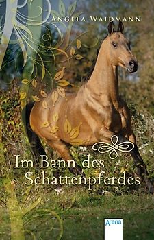 Im Bann des Schattenpferdes