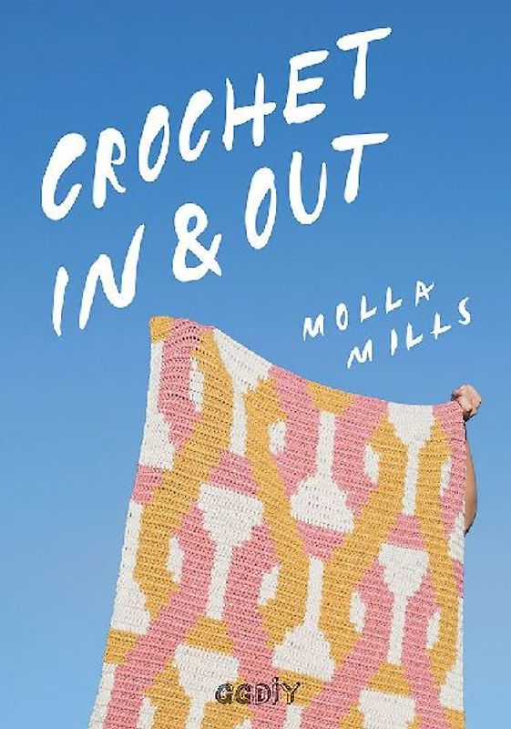 Crochet in & out : 35 diseños para disfrutar en tu casa y al aire libre