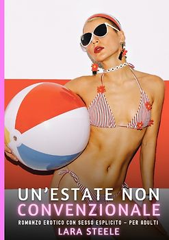 Un’estate non convenzionale