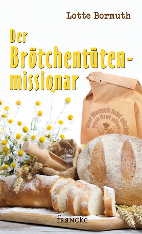 Der Brötchentütenmissionar
