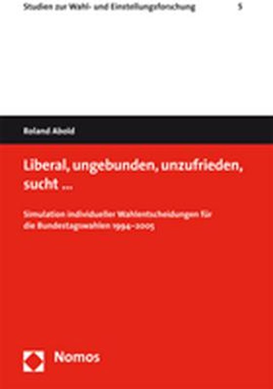Liberal, ungebunden, unzufrieden, sucht …