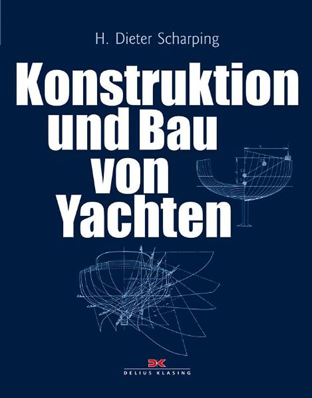 Konstruktion und Bau von Yachten