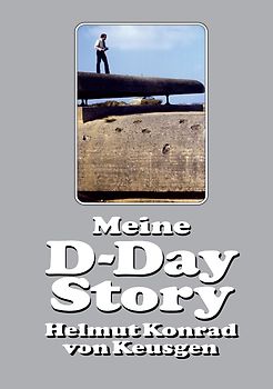 Meine D-Day-Story