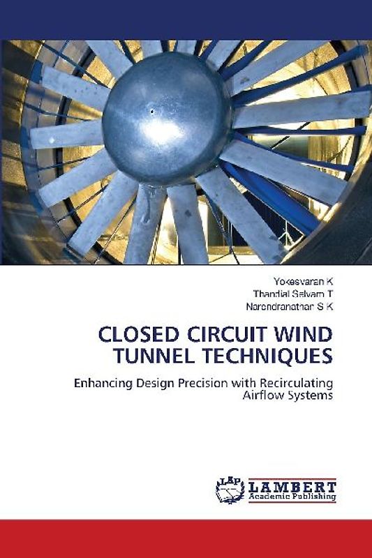 CLOSED CIRCUIT WIND TUNNEL TECHNIQUES